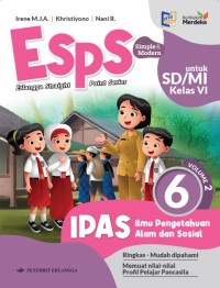 ESPS IPAS ilmu pengetahuan alam dan sosial 6 volume 2 untuk sd / mi kelas vi ( kurikulum merdeka )