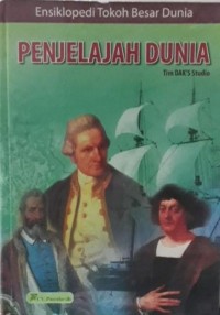 Ensiklopedi Tokoh Besar Dunia: Penjelajah Dunia