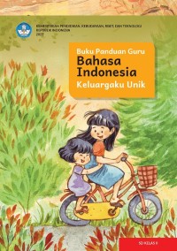 Buku panduan guru Bahasa Indonesia: keluargaku unik untuk SD kelas II