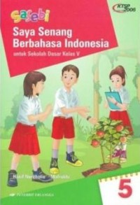 Sasebi: Saya Senang Berbahasa Indonesia Jilid 5 untuk SD Kelas V