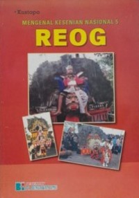 Mengenal Kesenian Nasional 5: REOG