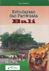 KEBUDAYAAN DAN PARIWISATA BALI