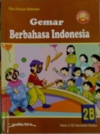 Gemar Berbahasa Indonesia 2B