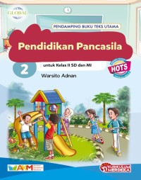 Global : Pendidikan Pancasila 2 untuk kelas ii sd dan mi