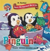 Seri mengenal hewan : pinguin