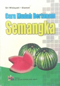 Cara Mudah Bertanam Semangka