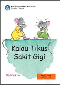 Kalau Tikus Sakit Gigi