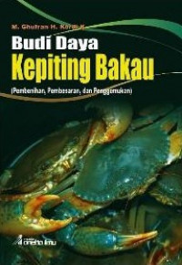 Budi Daya Kepiting Bakau (Pembenihan, Pembesaran, dan Penggemukan)