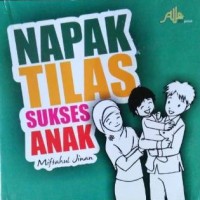 Napak Tilas Sukses Anak