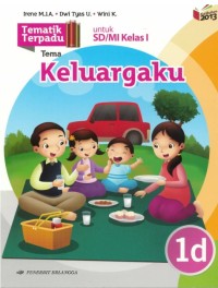 Tematik Terpadu 1d Tema Keluargaku untuk SD/MI Kelas I