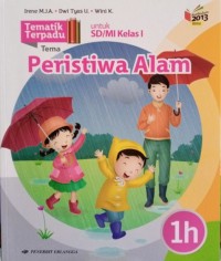 Tematik Terpadu 1h Tema Peristiwa Alam untuk SD/MI Kelas I