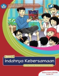 Tema 1: Indahnya Kebersamaan (Tematik Terpadu Kurikulum 2013) Buku Guru SD/MI Kelas IV Revisi 2014 -2