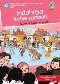 Tema 1: Indahnya Kebersamaan (Tematik Terpadu Kurikulum 2013) Buku Siswa SD/MI Kelas IV Revisi 2016 -3