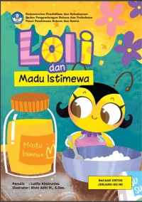 Loli dan Madu Istimewa