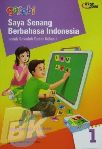 Sasebi: Saya Senang Berbahasa Indonesia Jilid 1 untuk SD Kelas I