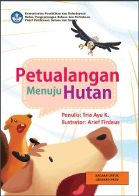 Petualangan Menuju Hutan