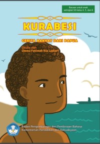 Kurabesi : cerita rakyat dari Papua