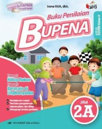 BUPENA buku penilaian tema hidup rukun dan tema bermain di lingkunganku jilid 2a untuk sd / mi kelas II