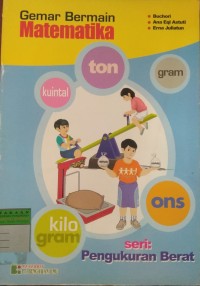 Gemar Bermain Matematika Seri: Pengukuran Berat