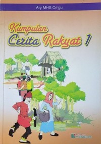 KUMPULAN CERITA RAKYAT 1