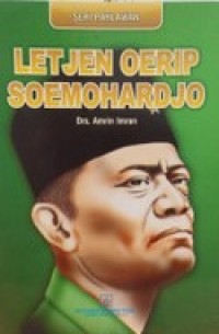 SERI PAHLAWAN: Letjen Oerip Soemohardjo