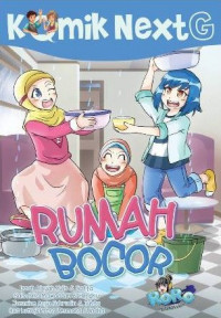 Komik Next G: Rumah Bocor