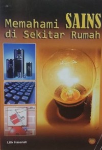 MEMAHAMI SAINS DI SEKITAR RUMAH