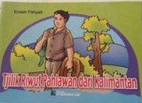 Tjilik Riwut, Pahlawan dari Kalimantan