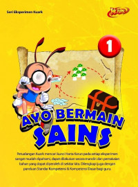 Ayo Bermain Sains Seri 1