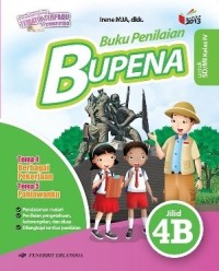 BUPENA buku penilaian tema berbagai pekerjaan dan tema pahlawanku jilid 4b untuk sd / mi kelas IV