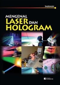 Mengenal Laser dan Hologram