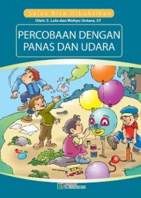 Sains Bisa Dibuktikan: Percobaan dengan Panas dan Udara