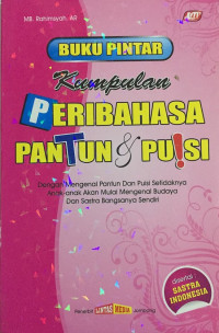 BUKU PINTAR: KUMPULAN PERIBAHASA PANTUN DAN PUISI