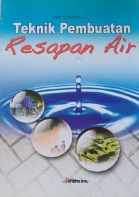 Teknik pembuatan resapan air