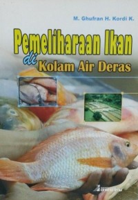 Pemeliharaan Ikan di Kolam Air Deras