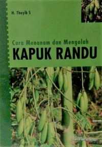 Cara Menanam dan Mengolah Kapuk Randu