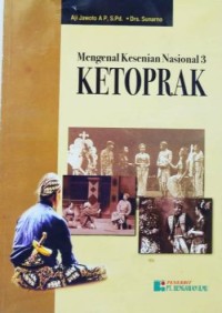 Mengenal Kesenian Nasional 3: Ketoprak