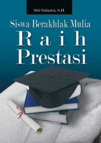 Siswa Berakhlak Mulia Raih Prestasi