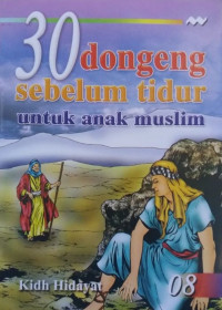 30 Dongeng Sebelum Tidur untuk Anak Muslim 08