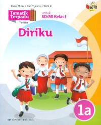 Tematik terpadu 1a : tema diriku untuk sd / mi kelas i