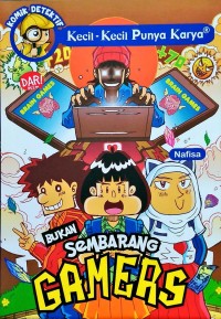 Seri komik KKPK : bukan sembarang gamers