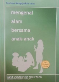 MENGENAL ALAM BERSAMA ANAK-ANAK