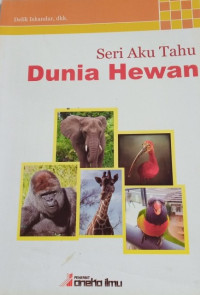 Seri Aku Tahu: Dunia Hewan