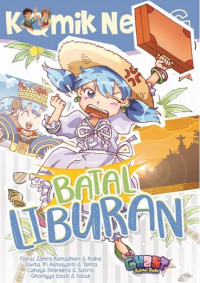 Komik Next G: Batal Liburan