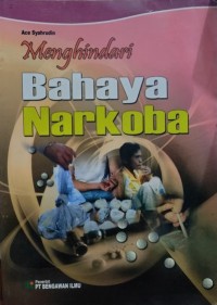 Menghindari Bahaya Narkoba