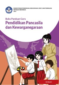 Buku panduan guru: pendidikan Pancasila dan kewarganegaraan SD kelas I