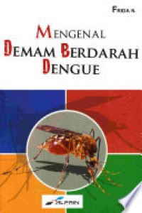 Mengenal demam berdarah dengue