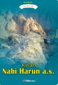 Seri Kisah Nabi: Kisah Nabi Harun a.s