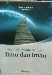 Menjadi Mulia dengan Ilmu dan Iman