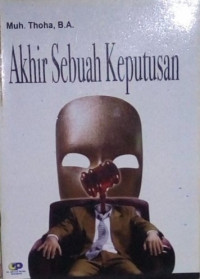 Akhir Sebuah Keputusan